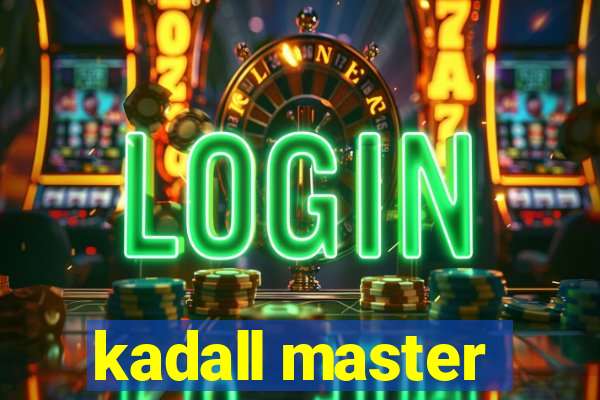 kadall master